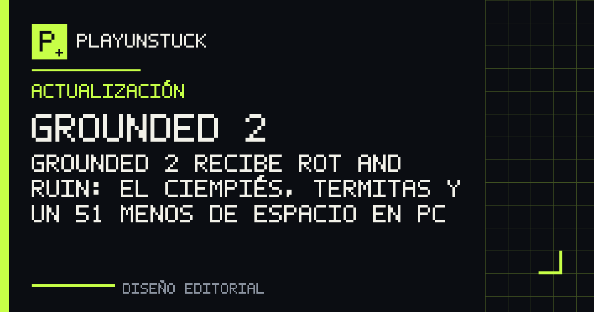 Grounded 2