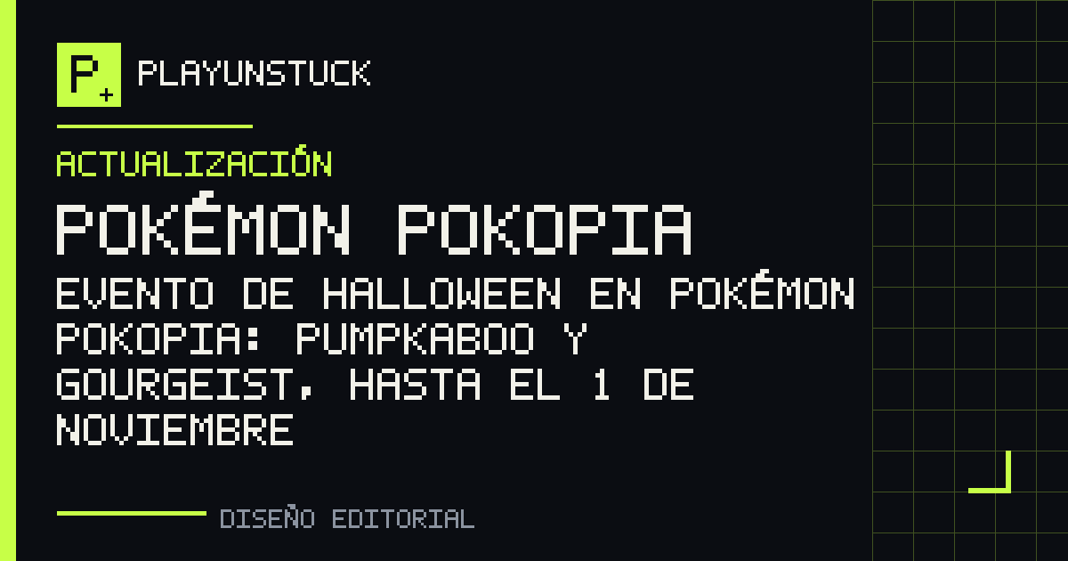 Diseño editorial de PlayUnstuck: Evento de Halloween en Pokémon Pokopia: Pumpkaboo y Gourgeist, hasta el 1 de noviembre — Pokémon Pokopia